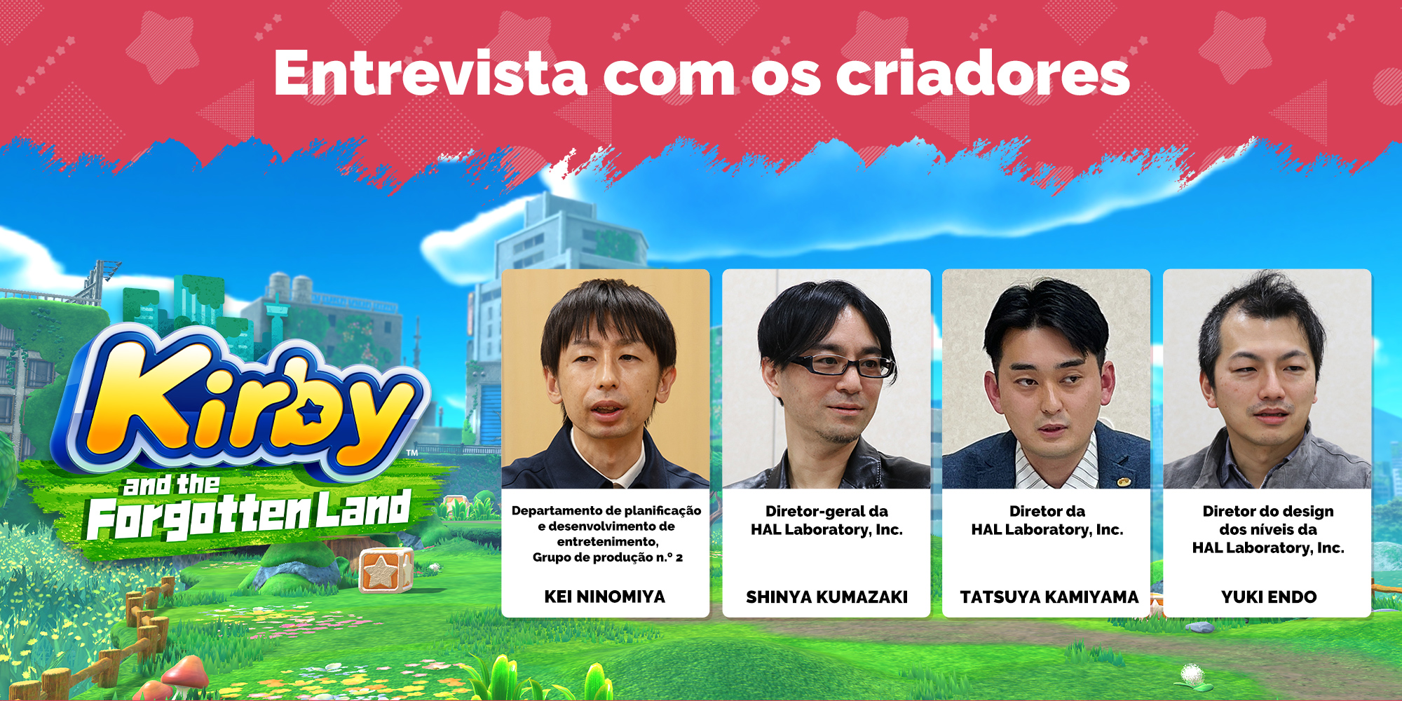 Entrevista com os criadores – Edição 4: Kirby and the Forgotten Land