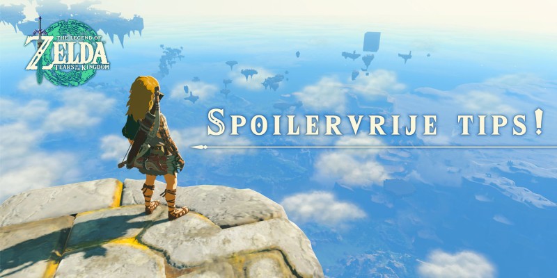 12 spoilervrije tips voor jouw avontuur in The Legend of Zelda: Tears of the Kingdom