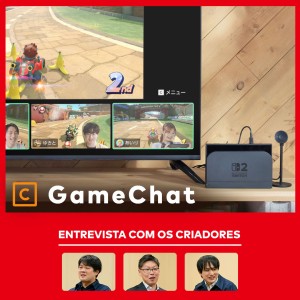 Entrevista com os criadores – Edição 17: GameChat – Capítulo 2